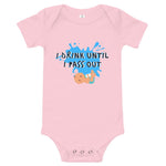 Baby short sleeve one piece Funny Bodysuit: I Drink Until I Pass Out - Pink & Blue Baby Shop - Review