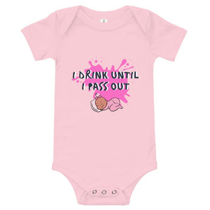 Baby short sleeve one piece Funny Bodysuit: I Drink Until I Pass Out - Pink & Blue Baby Shop - Review